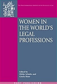 Women in the Worlds Legal Professions (Paperback)