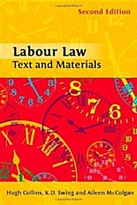 Labour Law: Text and Materials (Second Edition) (Paperback, 2, Revised)