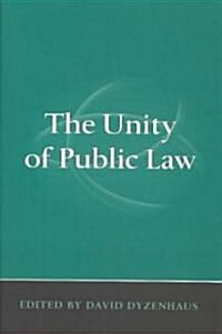 The Unity of Public Law (Hardcover)