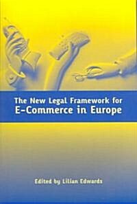 The New Legal Framework For E-commerce In Europe (Paperback)