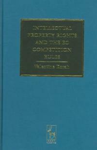 Intellectual property rights and the EC competition rules