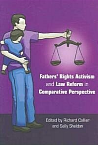Fathers Rights Activism and Law Reform in Comparative Perspective (Paperback)
