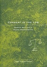 Consent in the Law (Hardcover)