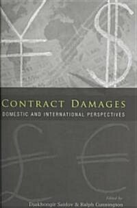 Contract Damages : Domestic and International Perspectives (Hardcover)