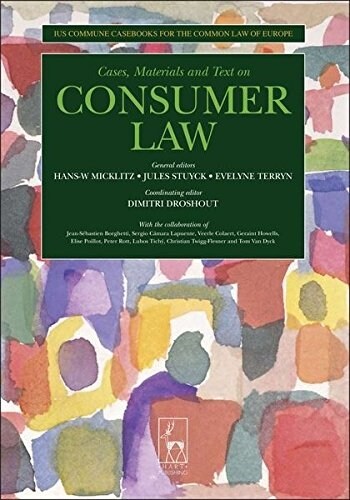 Consumer Law : Ius Commune Casebooks for a Common Law of Europe (Paperback)