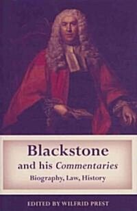 Blackstone and His Commentaries : Biography, Law, History (Hardcover)