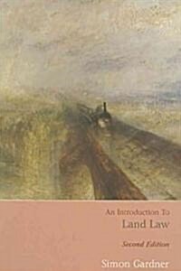 An Introduction to Land Law (Paperback, 2nd)