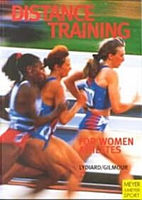 Distance Training for Women Athletes (Paperback)
