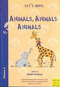 Animals, Animals, Animals (Paperback)