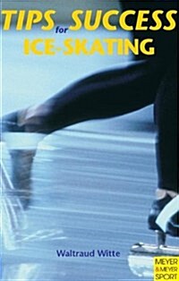 Tips for Success Ice-Skating (Paperback)