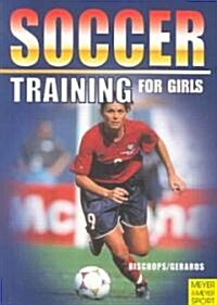 Soccer: Training for Women and Girls (Paperback)