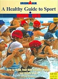 A Healthy Guide To Sport (Paperback)