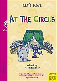 Lets Move: At the Circus (Paperback)