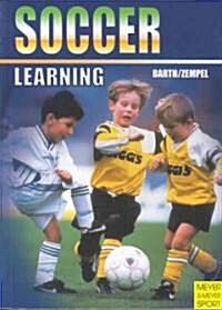 Learning Soccer (Paperback)