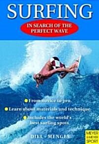 Surfing: In Search of the Perfect Wave (Paperback, 2, Revised, Update)