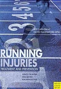 Running Injuries : Treatment and Prevention (Paperback)
