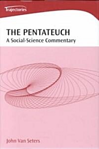 The Pentateuch : A Social-science Commentary (Hardcover)