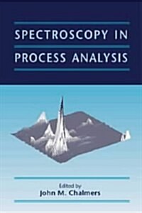 Spectroscopy in Process Analysis (Hardcover)