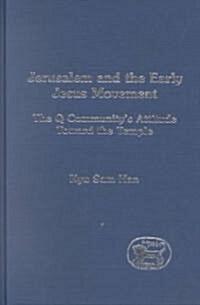 [중고] Jerusalem and the Early Jesus Movement (Hardcover)