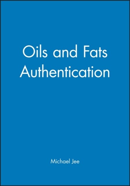 Oils and Fats Authentication (Hardcover)