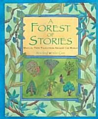 A Forest Of Stories (Paperback)