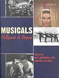 Musicals : Hollywood and Beyond (Paperback)