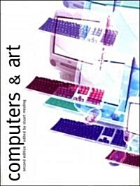 Computers and Art : Second Edition (Paperback)