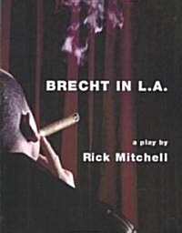 Brecht in L.A. (Paperback)