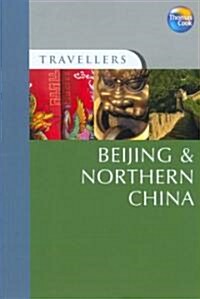 Thomas Cook Travellers Beijing & Northern China (Paperback, 4th)