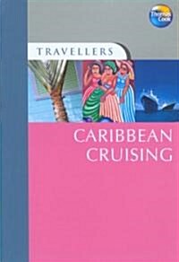Thomas Cook Travellers Caribbean Cruising (Paperback, 3rd)