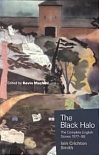 The Black Halo : The Complete English Stories 1977-98 (Paperback)