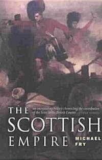 The Scottish Empire (Paperback)