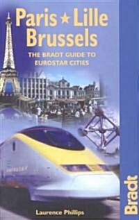 Bradt Paris, Lille, Brussels (Paperback)