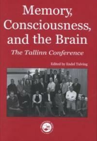 Memory, consciousness, and the brain: the Tallinn conference