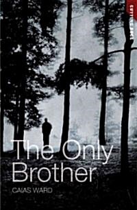The Only Brother (Paperback)