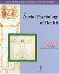 Social Psychology of Health : Key Readings (Hardcover)