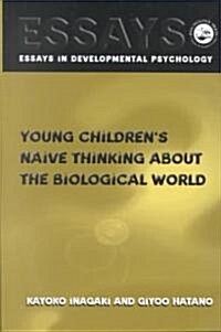 Young Childrens Thinking About Biological World (Hardcover)