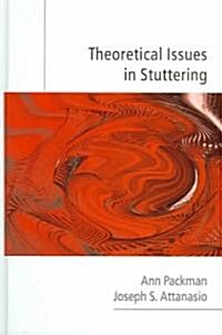 Theoretical Issues in Stuttering (Hardcover)