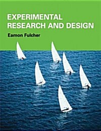 Experimental Research and Design (Hardcover, 1st)