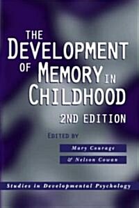 The Development of Memory in Infancy and Childhood (Hardcover, 2 ed)