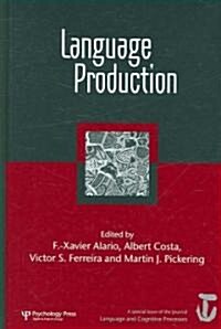 Language Production: First International Workshop on Language Production : A Special Issue of Language and Cognitive Processes (Hardcover)