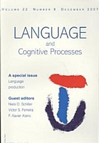 Language Production: Second International Workshop on Language Production : A Special Issue of Language and Cognitive Processes (Paperback)