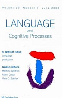 Language Production: Third International Workshop on Language Production : A Special Issue of Language and Cognitive Processes (Paperback)