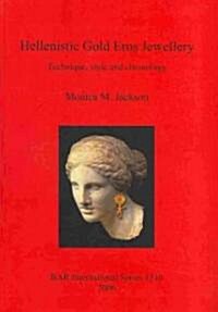 Hellenistic Gold Eros Jewellery: Hellenistic Gold Eros Jewellery (Paperback)