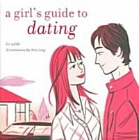 A Girls Guide To Dating (Hardcover)