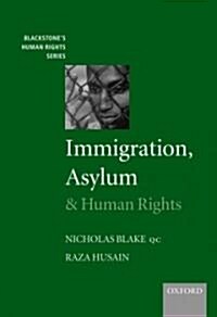 Immigration, Asylum and Human Rights (Paperback)