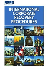 International Corporate Recovery Procedures (Paperback, 3 Revised edition)
