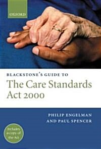 Blackstones Guide to the Care Standards ACT 2000 (Paperback)