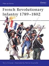 French Revolutionary Infantry 1789-98 (Paperback)