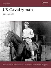 US Cavalryman 1891-1920 (Paperback)